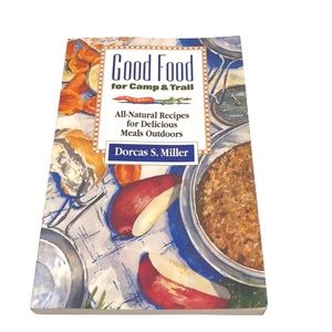 Good Food for Camp & Trail Book